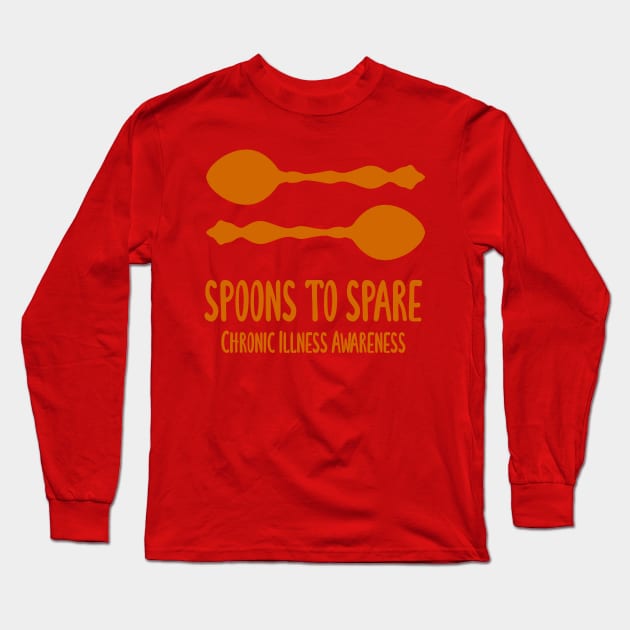 Spoons To Spare - Chronic Illness Awareness (Orange) Long Sleeve T-Shirt by KelseyLovelle